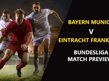 Bayern Munich vs Eintracht Frankfurt: Bundesliga Game Preview