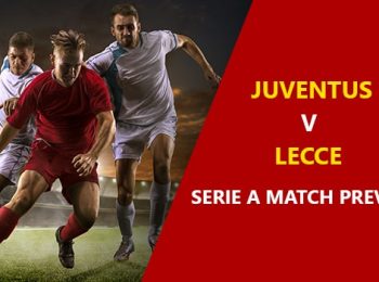 Juventus vs Lecce: Serie A Game Preview